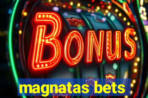 magnatas bets
